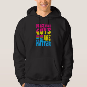 Pansexual Guys Are Hotter Pansexual Pride Boyfrien Hoodie