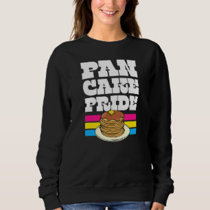 Pansexual Pancake Pride Pan Cake Pride Pansexual P Sweatshirt