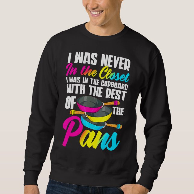 Pansexual  Pansexual Pride Pansexual Pans Sweatshirt (Front)
