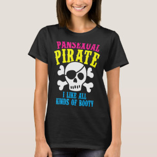 Pansexual Pirate Booty Rainbow Ally LGBTQ Pride Co T-Shirt