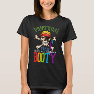 Pansexual Pirate Like All Kinds Of Booty Gay Lesbi T-Shirt