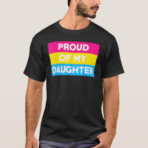 Pansexual Pride Proud Of My Daughter Mum Amp Dad T T-Shirt