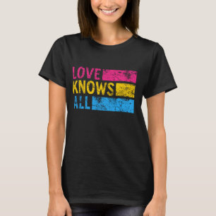 Pansexual Vintage Love Knows All Pansexual Pride T-Shirt
