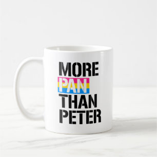 Pansexuality - More Pan Than Peter - - LGBTQ Right Coffee Mug