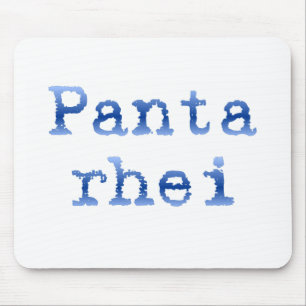 Panta rhei "Everything flows" Mouse Mat
