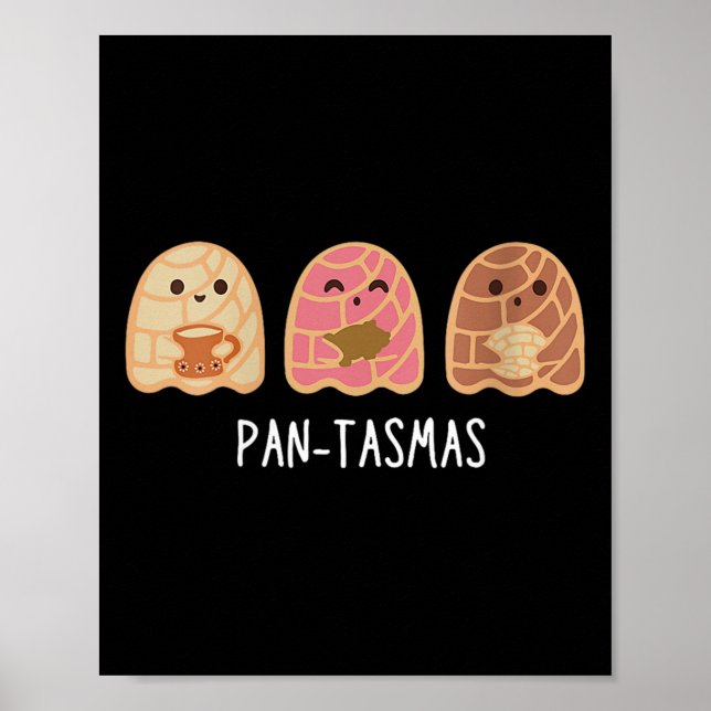 Pantasmas Ghost Funny Spooky Conchas Mexican Ghost Poster (Front)