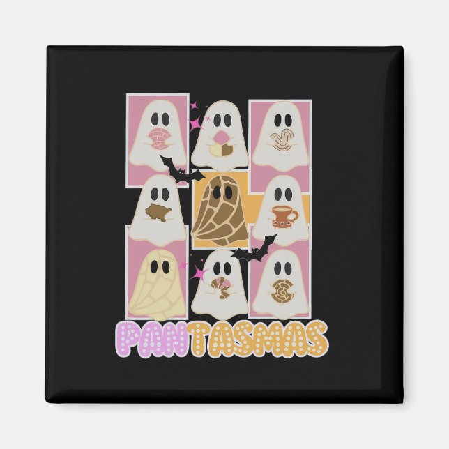 Pantasmas Pan Dulce Ghost Spanish Mexican Hallowee Magnet (Front)
