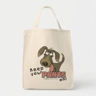 Panting Dog-Keep Pants On Tote Bag