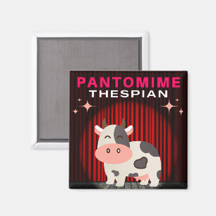 Pantomime Thespian - Pantomime Cow Magnet