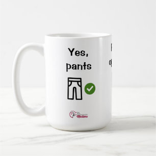 Pants Coffee Mug