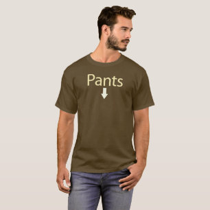 Pants T-Shirt