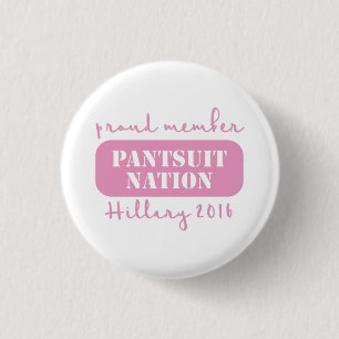 Pantsuit Nation for Hillary! 3 Cm Round Badge
