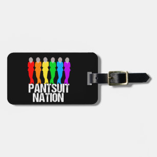 Pantsuit Nation Rainbow Women Luggage Tag