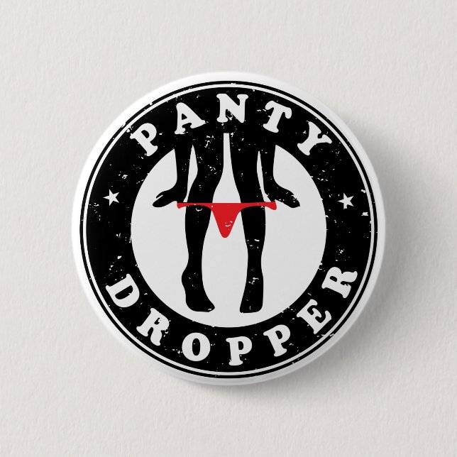 Panty Dropper Custom-Cut Vinyl Sticker 6 Cm Round Badge (Front)