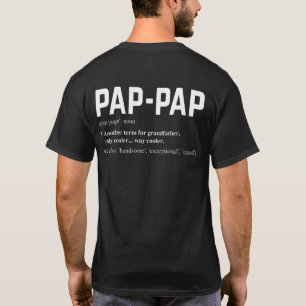 Pap Pap Definition Fathers Day T-Shirt