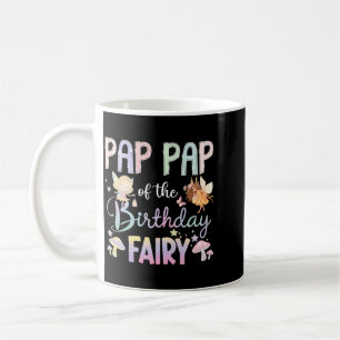 Pap Pap Of The Birthday Fairy Little Girl Magical Coffee Mug