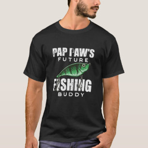 Pap Paws Future Fishing Buddy Grandkids Clothes T-Shirt