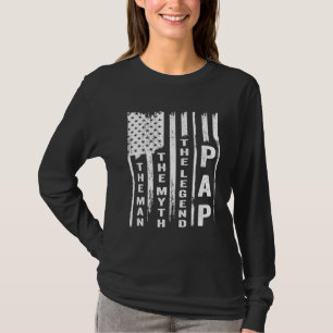 Pap The Man The Myth The Legend US Flag T-Shirt