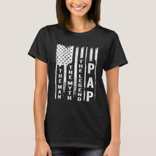 Pap The Man The Myth The Legend US Flag T-Shirt