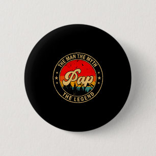 Pap The Man The Myth The Legend Vintage Retro For 6 Cm Round Badge