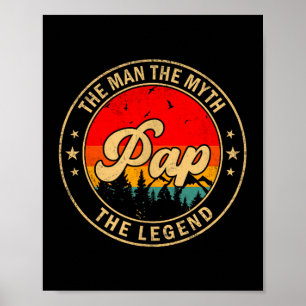 Pap The Man The Myth The Legend Vintage Retro For Poster