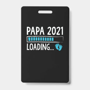Papa 2021 Loading Pregnancy Announcement ID Badge