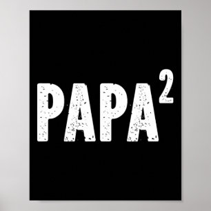 Papa 2 Papa Squared For Grandpa From Granddaughter Poster