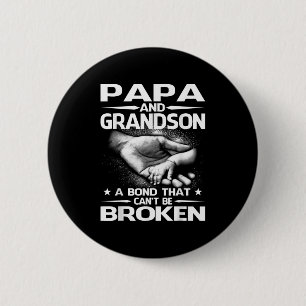 Papa And Grandson A Bond That Can't Be Broken  6 Cm Round Badge