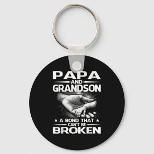 Papa And Grandson A Bond That Can't Be Broken Key Ring