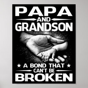 Papa And Grandson A Bond That Can't Be Broken Poster
