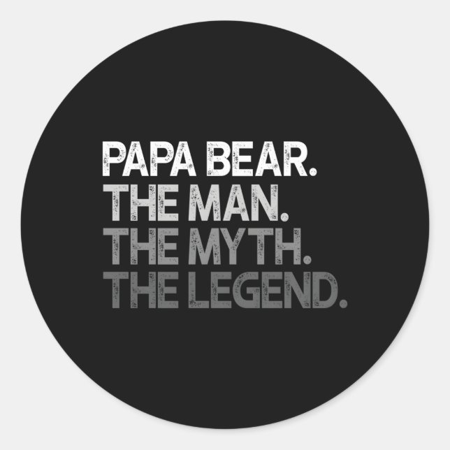 Papa Bear For Dads Fathers The Myth Legend Classic Round Sticker (Front)