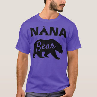 Papa Bear Mama Bear Baby Bear s - Nana Bear  Women T-Shirt