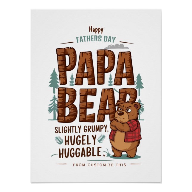 Papa Bear Vibes – Slightly Grumpy, Hugely Huggable Poster (Front)