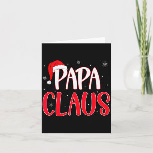 Papa Claus Christmas Family Matching Pajamas Funny Card