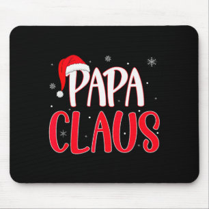 Papa Claus Christmas Family Matching Pajamas Funny Mouse Mat
