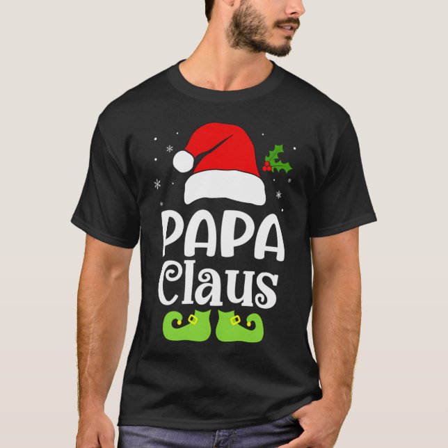 Papa Claus Christmas Gifts T-Shirt (Front)