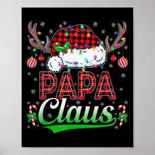 Papa Claus Christmas Lights Matching Family Xmas P Poster