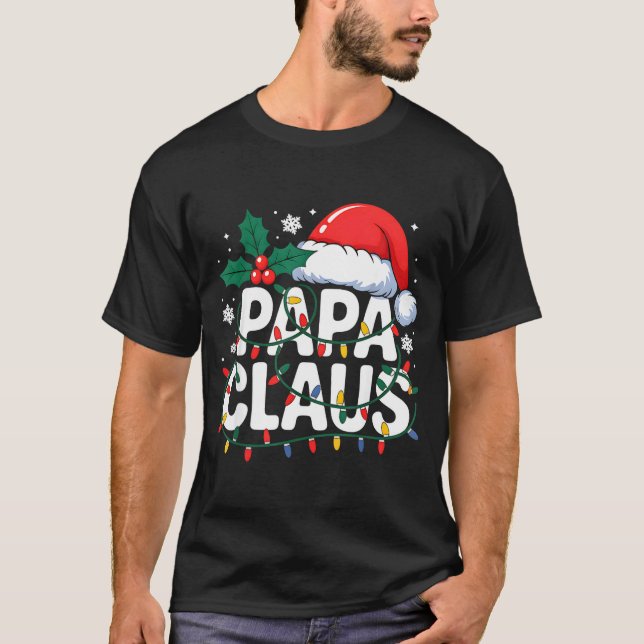 Papa Claus Christmas Lights Santa Family Matching  T-Shirt (Front)