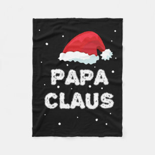 Papa Claus - Family Outfit - Pajama Matching Xmas Fleece Blanket