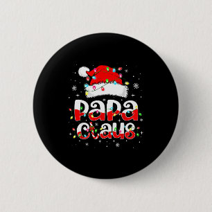 Papa Claus Funny Christmas Lights Pajama Family Ma 6 Cm Round Badge