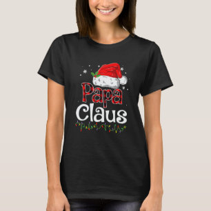 Papa Claus Santa Christmas Pajama Matching Family T-Shirt