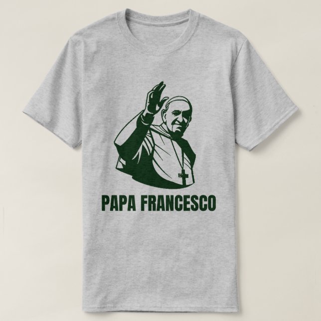 PAPA FRANCESCO T-Shirt (Design Front)