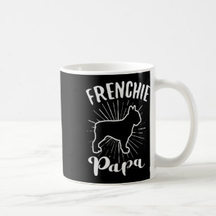 Papa Frensh Bulldog Frenchie French Puppy Dog Coffee Mug