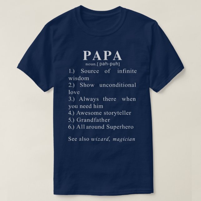 Papa Funny Definition For Men And Father Day  T-Shirt (Design Front)