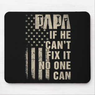 Papa If He Can't Fix It, Can Father's Day Vintage Mouse Mat