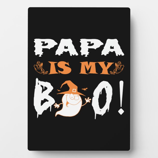 Papa Is My Boo Happy Halloween Plaque (Front)