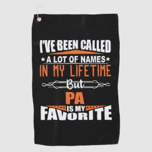 Papa Is My Favourite Name Golf Towel