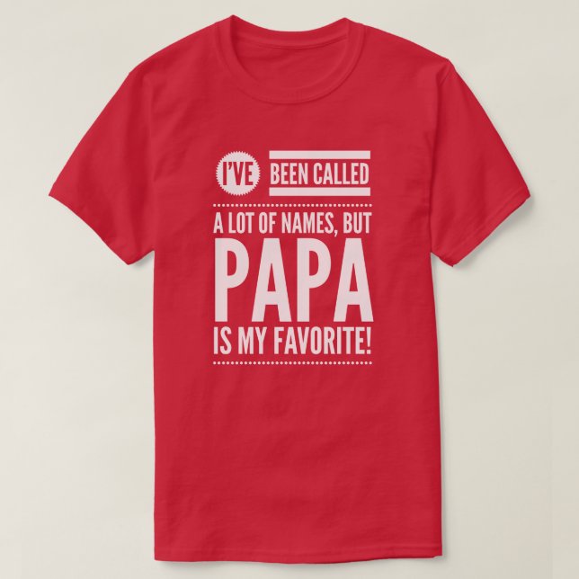 Papa is my favourite name T-Shirt (Design Front)