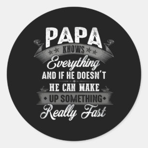 Papa Knows Everything 60Th Fathers Day Classic Round Sticker