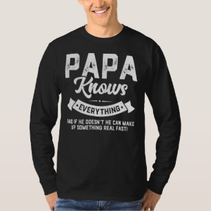 Papa Knows Everything 60th Gift Funny Father's T-Shirt